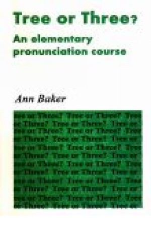 Tree Or Three 0 An Elementary Pronunciation Course