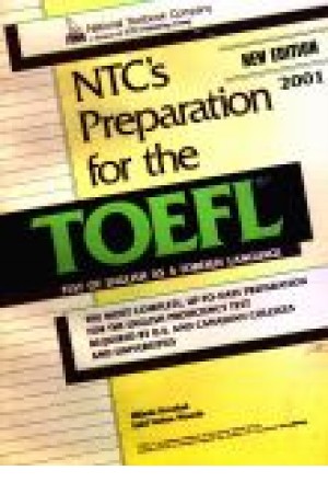 NTC's Preparation for the TOEFL NTC's Preparation for the TOEFL